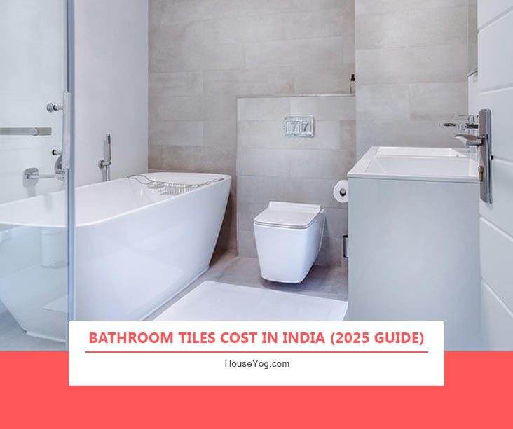 Bathroom Tiles Cost in India