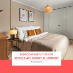 Bedroom Vastu Tips for Better Sleep, Energy & Harmony