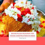 Bhumi Pujan Muhurat for House Construction in India