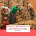 Brickwork Labour Rate in India: Per Sq Ft, Per m³ Cost Guide