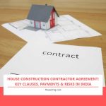 House Construction Contractor Agreement: Key Clauses, Payments & Risks in India