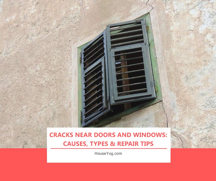 Cracks Near Doors and Windows: Causes, Types & Repair Tips