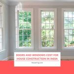 Doors and Windows Cost for House Construction in India Doors and Windows Cost for House Construction in India