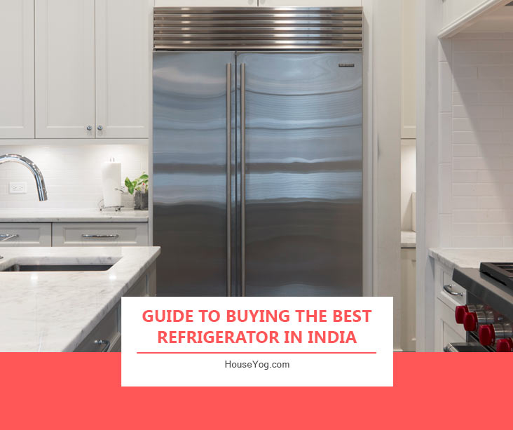 Guide to Buying the Best Refrigerator in India