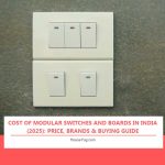 Cost of Modular Switches and Boards in India (2025): Price, Brands & Buying Guide