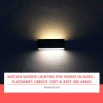 Motion Sensor Lighting for Homes in India – Placement, Height, Cost & Best Use Areas