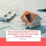 Patna Building Permit Process Explained: A Step-by-Step Guide for Homeowners
