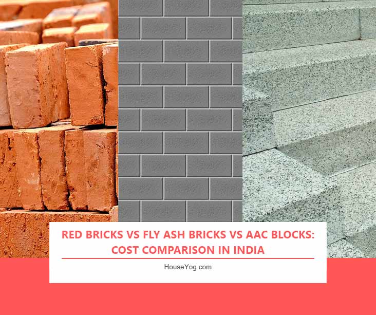 Red Bricks vs Fly Ash Bricks vs AAC Blocks: Cost Comparison in India