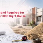 Sand Required for a 1000 Sq Ft House: Quantity, Calculation & Cost Guide Sand Required for a 1000 Sq Ft House: Quantity, Calculation & Cost Guide