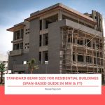 Standard Beam Size for Residential Buildings (Span-Based Guide in mm & ft)