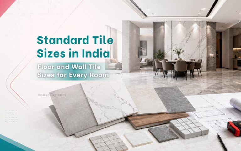 Standard Tile Sizes in India: Floor and Wall Tile Sizes for Every Room