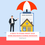 Make Your Home Insurance Monsoon-Proof in 6 Simple Ways