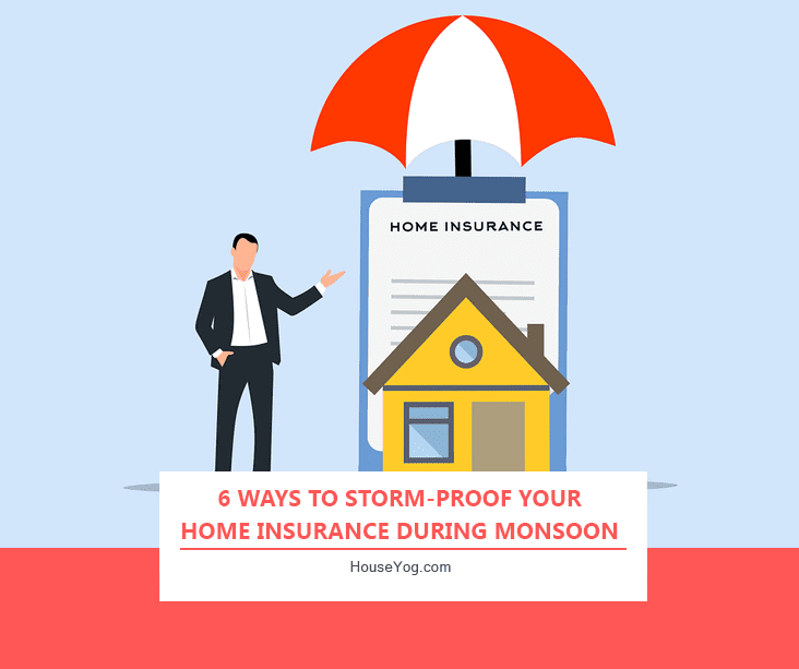 Make Your Home Insurance Monsoon-Proof in 6 Simple Ways